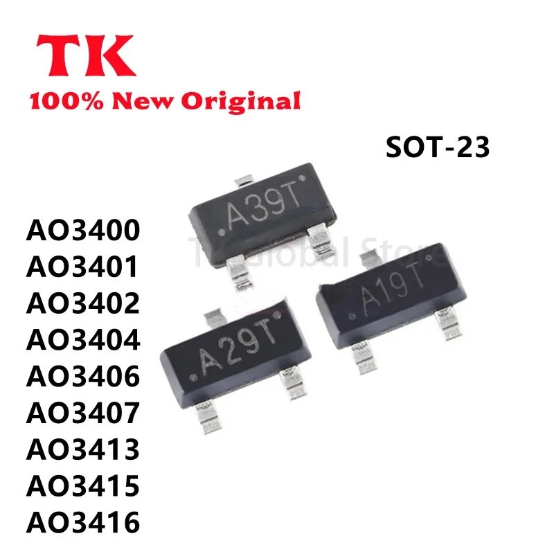 100 CÁI AO3400 AO3401 AO3402 AO3404 AO3406 AO3407 AO3415 AO3416 AO3404 AO3406 AO3415 SMD STO-23 Còn 