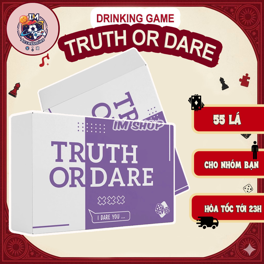 [DRINKING GAME] Bộ bài Truth or Dare Thách Hay Thật 55 Lá Cho Nhóm Bạn Drinking Game Trong Bữa Tiệc