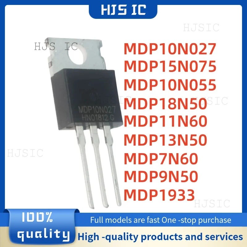 5 CÁI MDP10N027 MDP10N055 MDP15N075 MDP18N50 MDP11N60 MDP13N50 MDP15N60G MDP7N60 MDP1933 MDP9N50 TO-