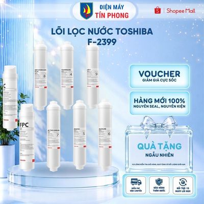 Lõi lọc nước Toshiba F-2399 Dùng cho máy - TWP-H2396SVN(W) - TWP-W2396SVN(M) - TWP-W2398SVN(M) - TWP-W2399SVN(M)