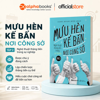 Sách - mưu hèn kế bẩn nơi công sở t2 - nghệ thuật thăng tiến trong sự nghiệp