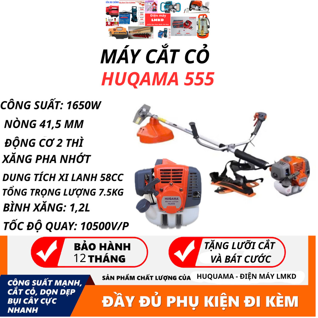 Máy cắt cỏ Huqama 555 động cơ 2 thì 1.65Kw nòng 41.5cm³ trọng lượng 8kg.tặng bát cước.bảo hành 12 th