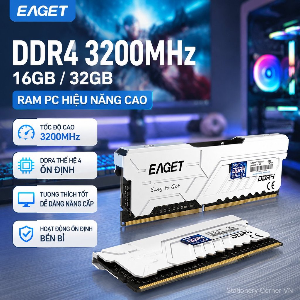 RAM DDR4 16GB/32GB 3200MHz cho PC văn phòng, chơi game, hiệu năng cao, tương thích tốt, bền bỉ, giao