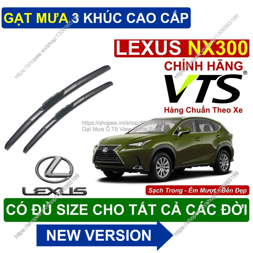 Gạt Mưa 3 Khúc Kính Lái Lexus NX300- Cặp Gạt Mưa  Kính Lái Cho Các Dòng Xe Lexus NX300