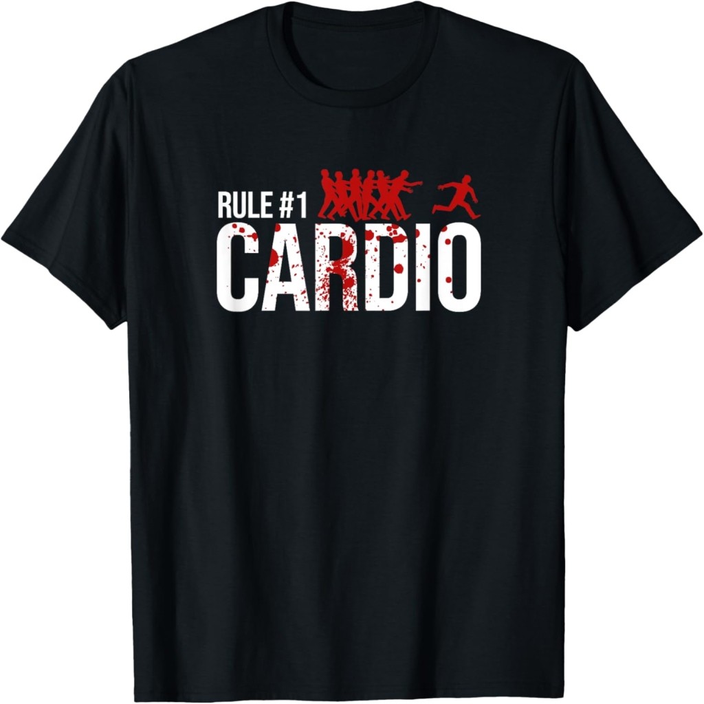 Áo thun Zombie Rule #1 Cardio T-Shirt