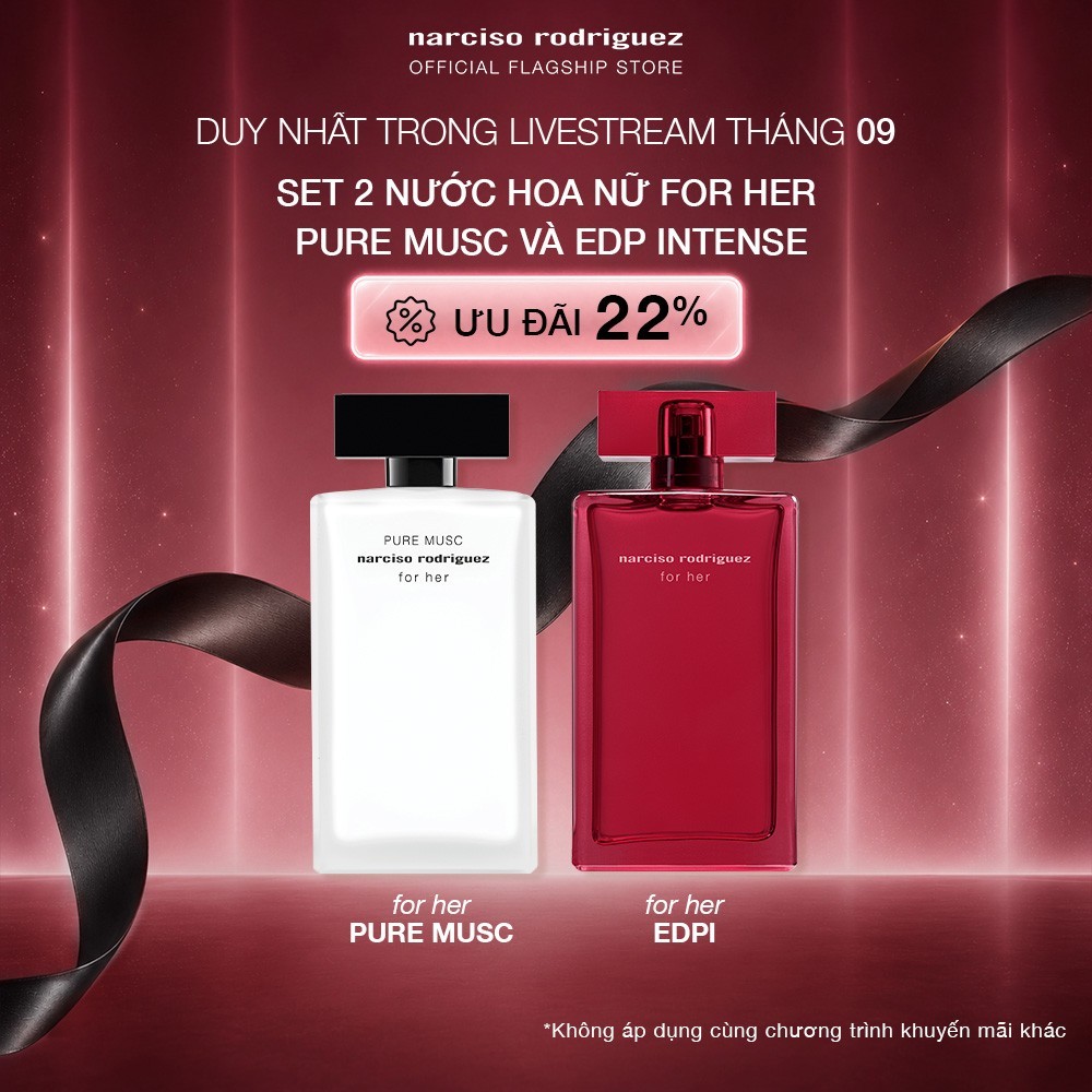 [LIVE KOL] Set 2 nước hoa Narciso Rodriguez Pure Musc For Her EDP và For Her EDP Intense
