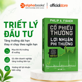 Sách - Cổ Phiếu Thường Lợi Nhuận Phi Thường - Philip A. Fisher (Alpha Books)