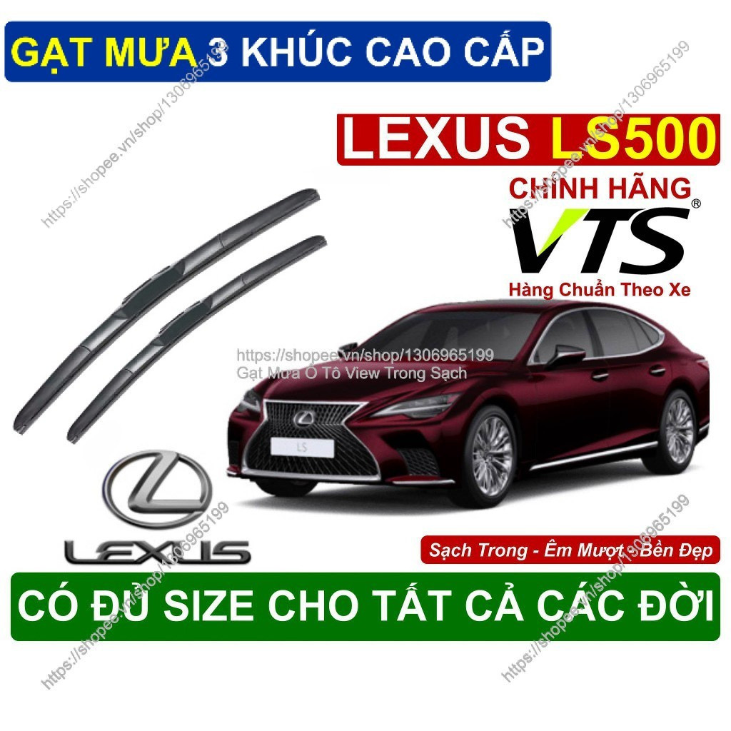 Gạt Mưa 3 Khúc Kính Lái Lexus LS500, Cặp Gạt Mưa  Kính Lái Cho Các Dòng Xe Lexus LS500