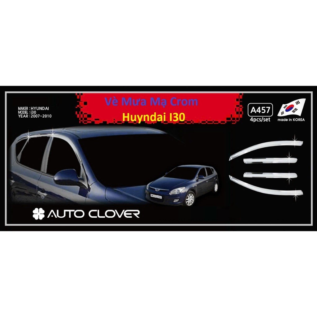 Vè mưa mạ crom và ốp chân kính xe Huyndai I30 hàng Auto Clover Hàn Quốc