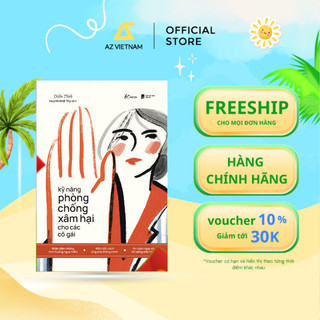 Sách - Kỹ Năng Phòng Chống Xâm Hại Cho Các Cô Gái