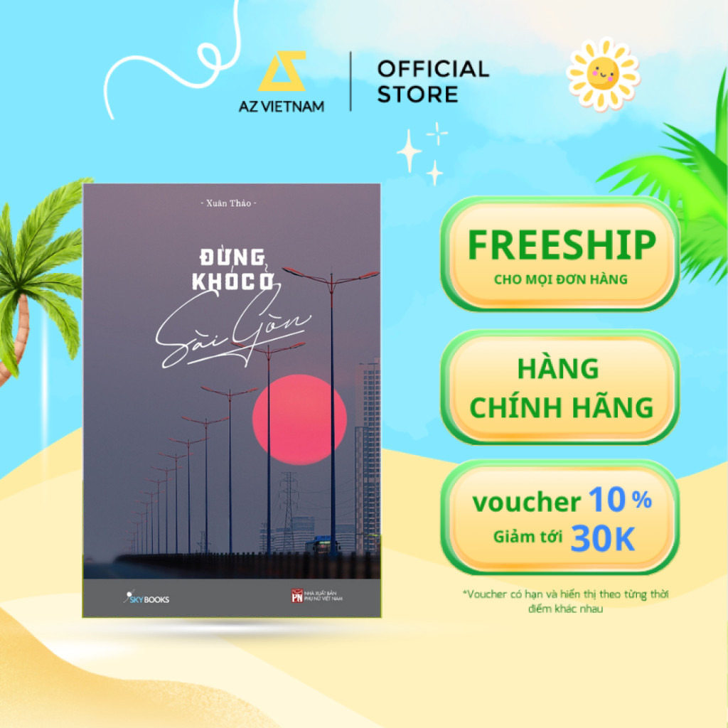 Sách - Đừng Khóc Ở Sài Gòn