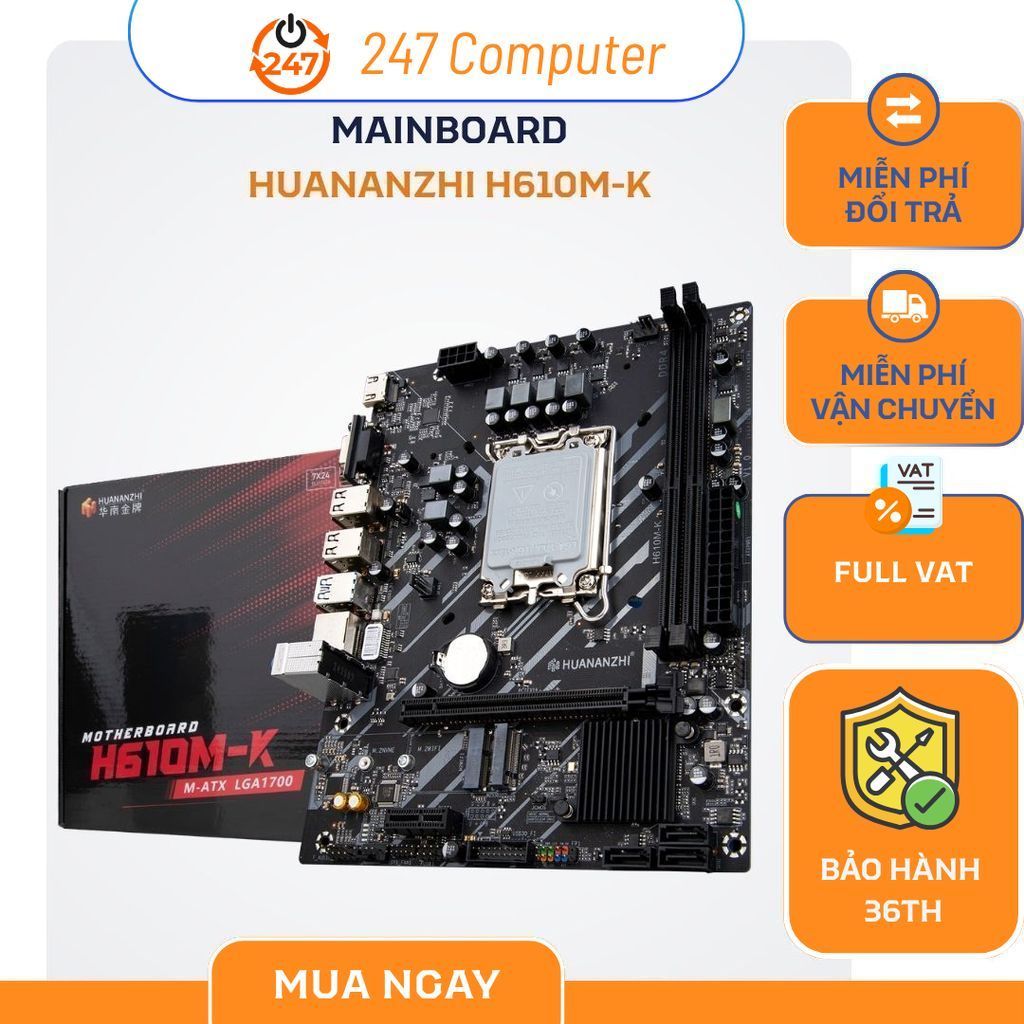 Main HUANANZHI H610M-K – Hoạt Động Bền Bỉ, Hiệu Suất Ổn Định | BH 36 Tháng