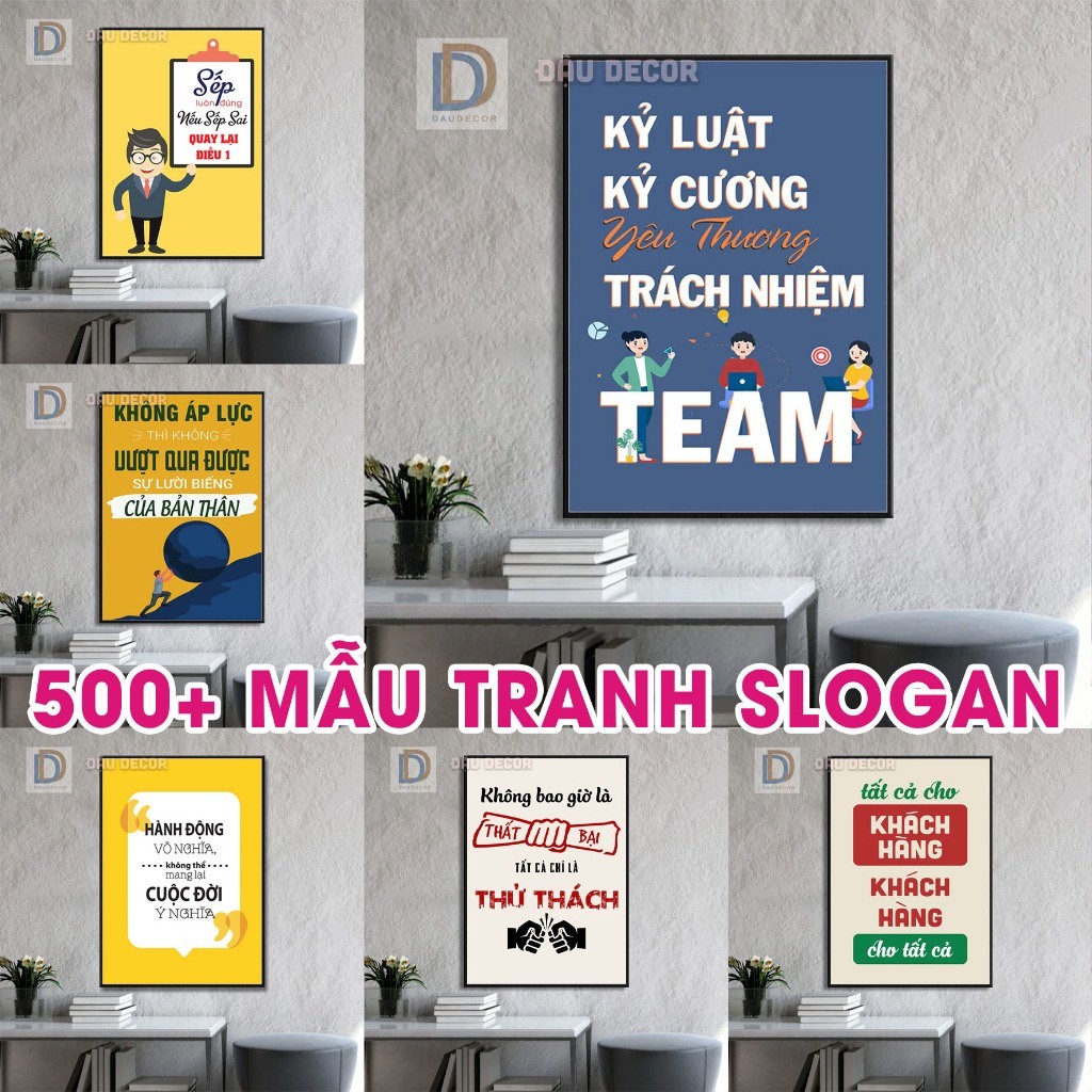 Tranh decor văn,  công ty, tranh truyền cảm hứng, động lực. Tranh slogan