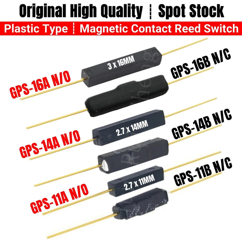 1 CHIP IC Reed Switch Loại Nhựa GPS-14A 2 * 14mm GPS-14B/11A 11mm GPS-11B/16A Thường Mở Thường Không