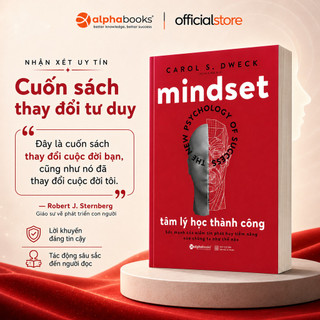 Sách - Tâm Lý Học Thành Công - Mindsetn - Carol S. Dweck (Alpha Books)