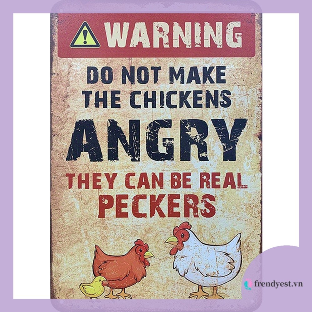 [frendyest.vn] Dont Make Chick Angry Vintage Metal Thiếc Sign Metal Thiếc Wall Art Home Yard Farmhou