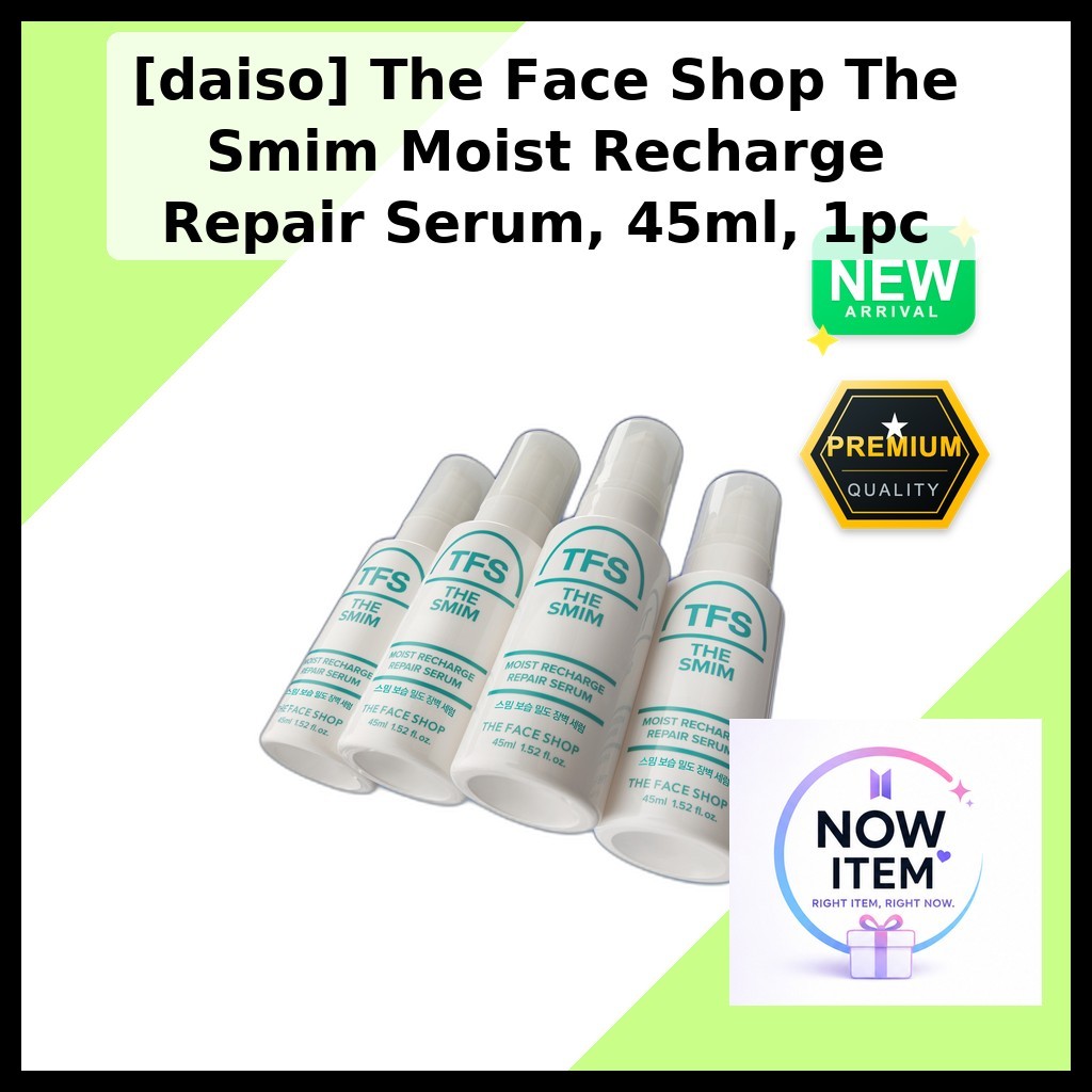 [daiso] The Face Shop The Smim Moist Recharge Repair Serum, 45ml, 1pc / Serum Hàn Quốc / Recharge Mo