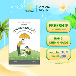 Sách - Cha Mẹ Tỉnh Thức - Nuôi Con Trong Chánh Niệm
