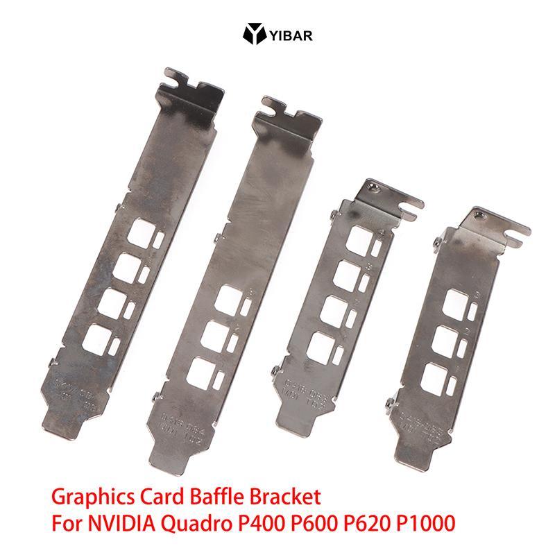 YIBAR Card Đồ Họa Baffle Braet Cho NVIDIA Quadro K1200 NVS510 P400 P600 P620 P1000 Mới