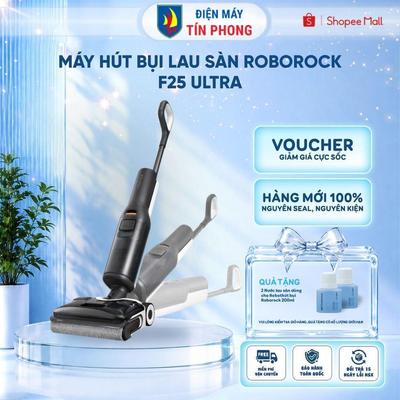 Máy Hút Bụi Lau Sàn Roborock F25 Ultra - Lực Hút Mạnh - Tự Giặt Sấy Con Lăn | Bảo hành chính hãng