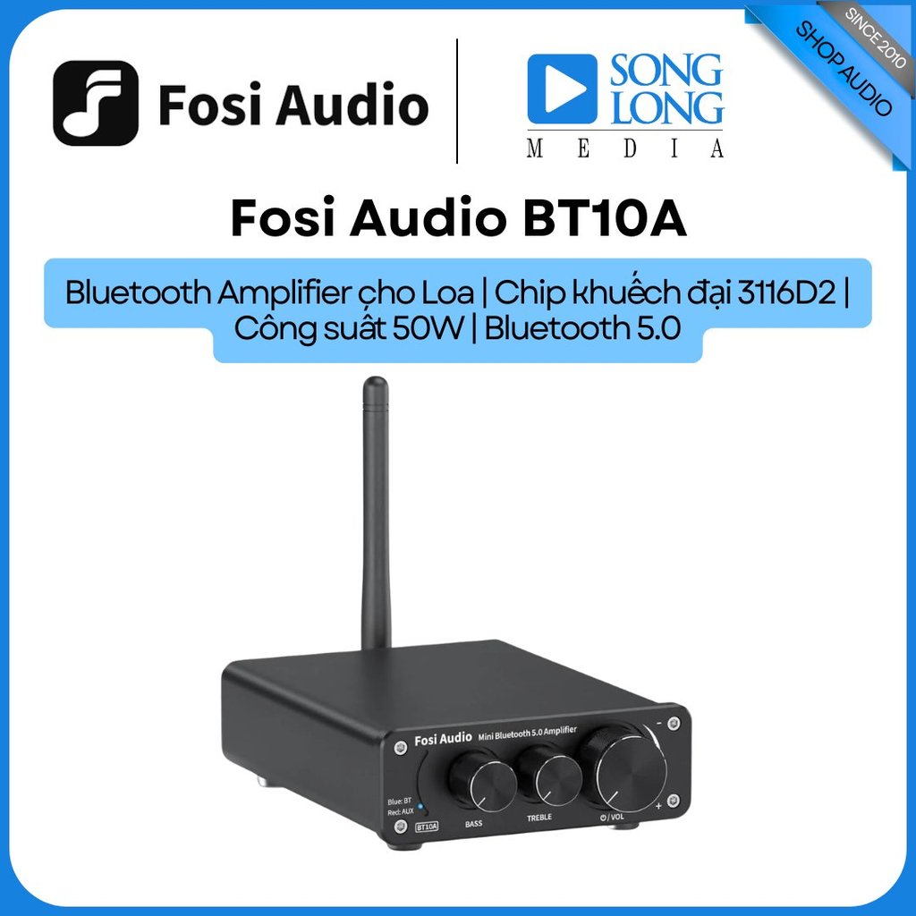 Fosi Audio BT10A Bluetooth Amplifier -  Hàng Chính Hãng - Songlongmedia