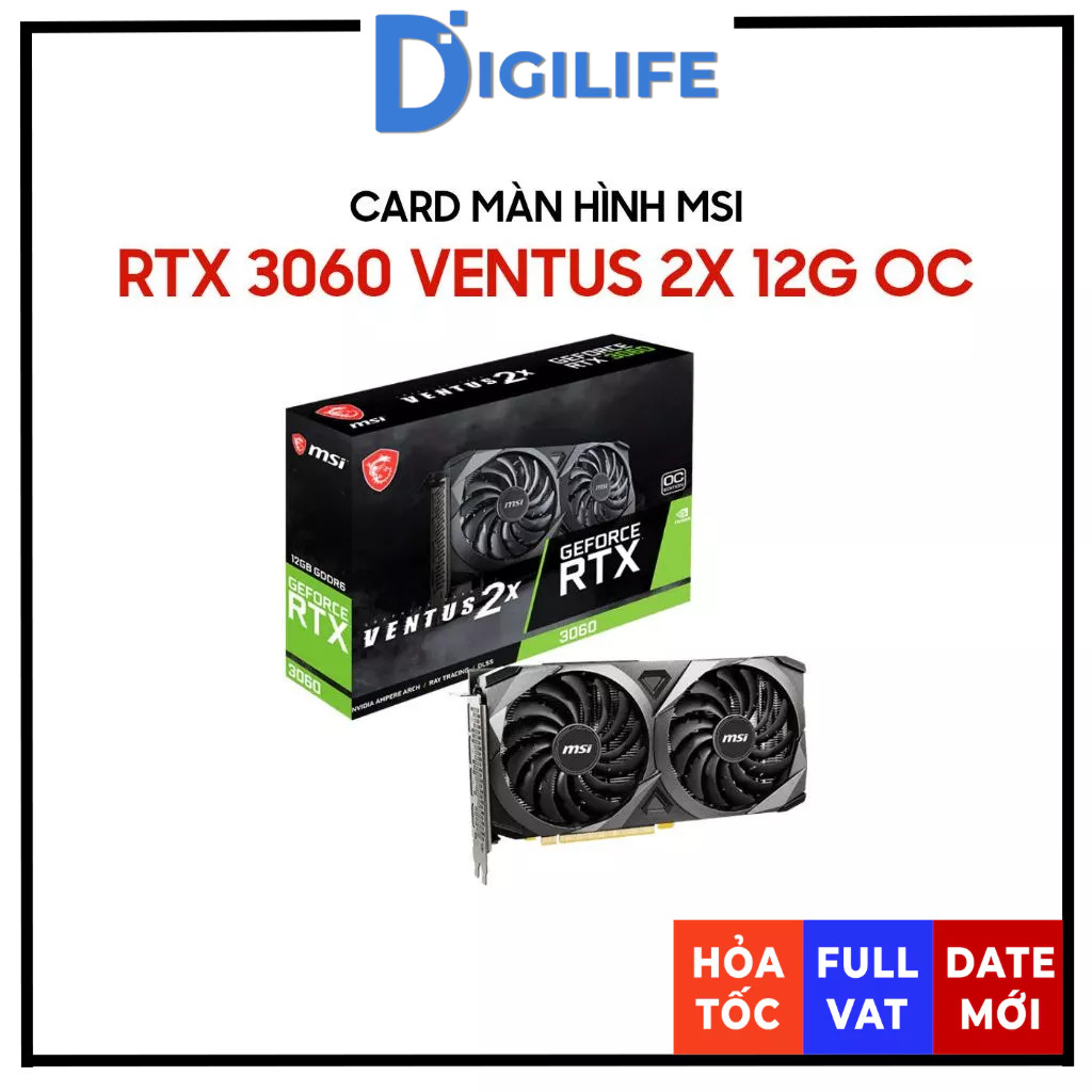 [FULL VAT] Card màn hình MSI GeForce RTX 3060 VENTUS 2X 12GB OC GDDR6