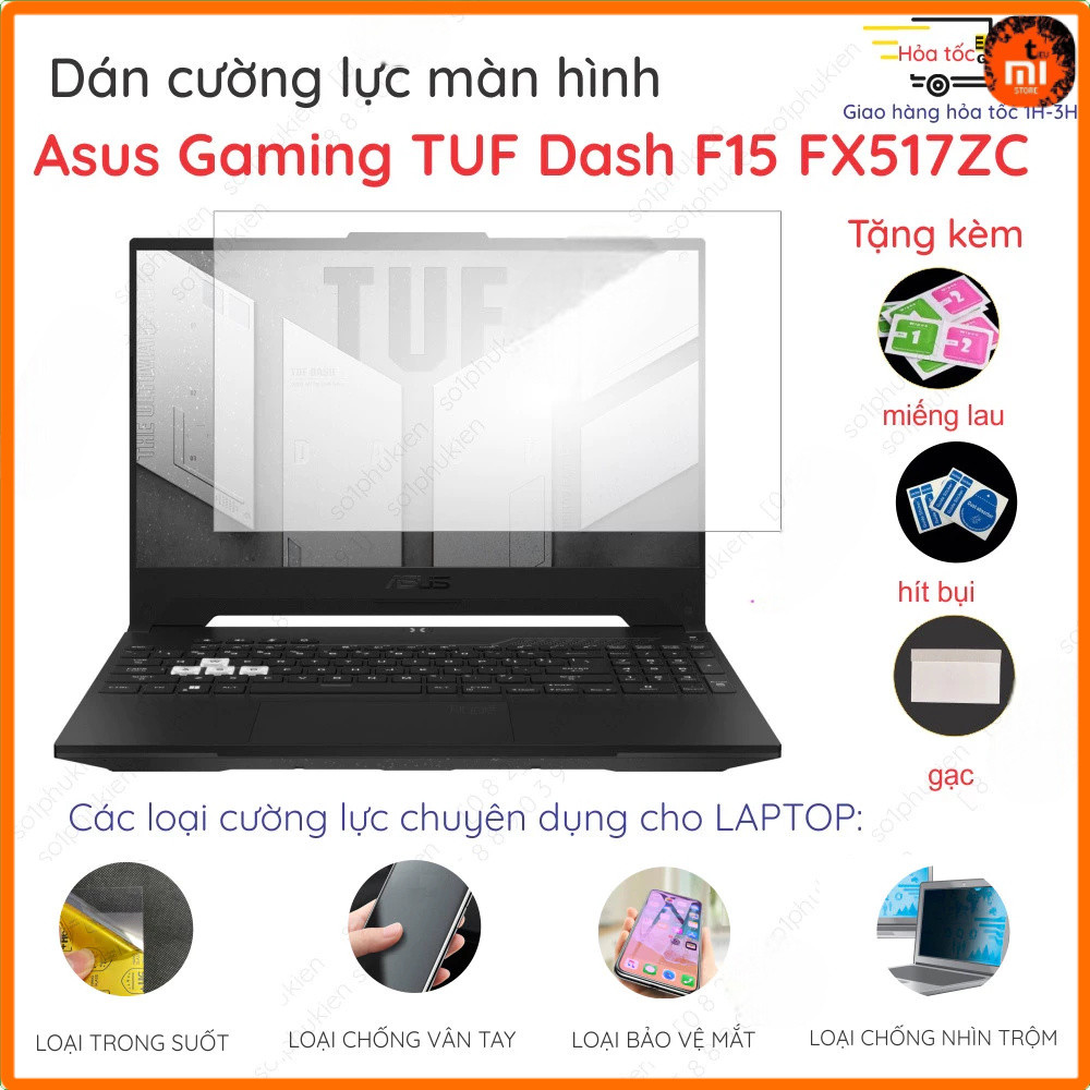 Dán màn hình cường lực cho Asus Gaming TUF Dash F16 FX607 F15 FX517ZC FX608 A15 FA507RE FA507NV FA50
