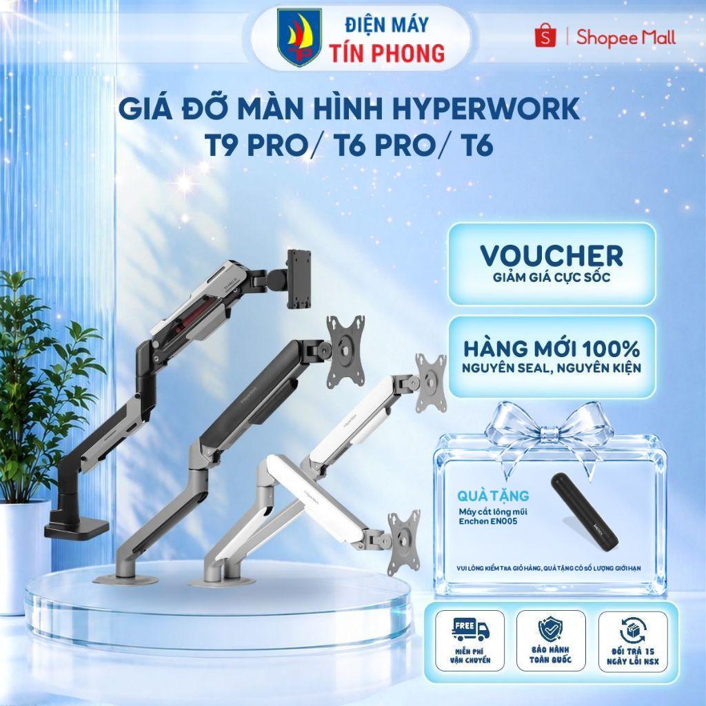 Giá đỡ màn hình HyperWork T9 Pro/ T6 Pro/ T6 - Bảo hành 12 tháng