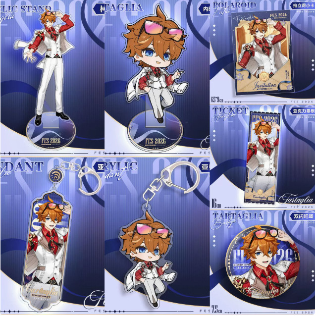 Set 7 món Tartaglia Childe Genshin Impact Fes 2026 standee móc khóa card vé acrylic huy hiệu