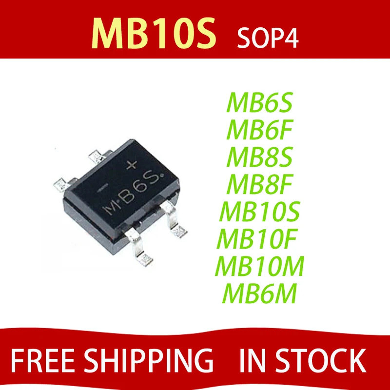 5 Chiếc MB6S MB8S MB10S MB6F MB8F MB10F SOP4 MB10M MB6M DIP4 Cầu Chỉnh Lưu Siêu Mỏng