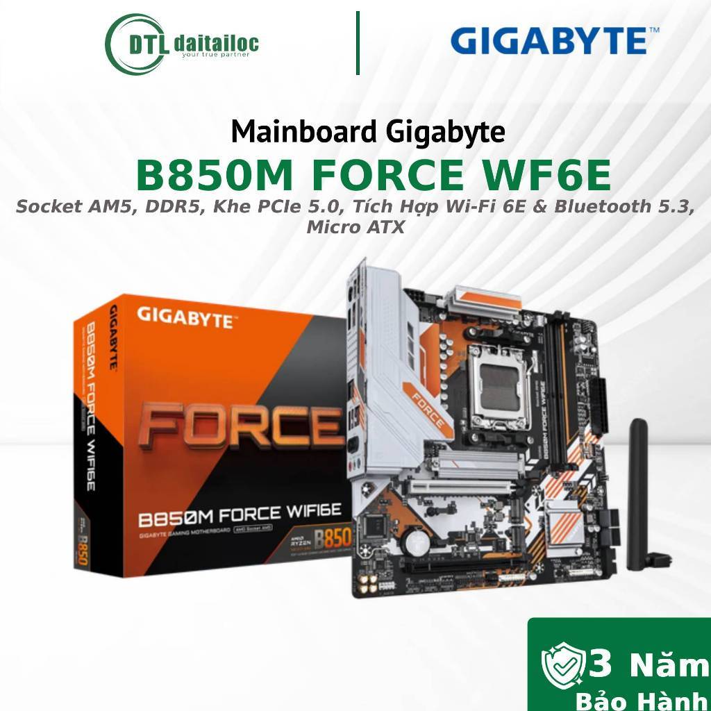 Mainboard GIGABYTE B850M FORCE WF6E AM5, DDR5, PCIe 5.0, Wi-Fi 6E & Bluetooth 5.3, M-ATX Chính Hãng 