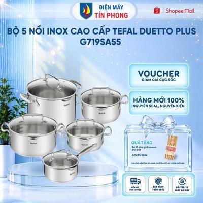 Bộ 5 nồi Inox cao cấp Tefal Duetto Plus G719SA55 (quánh 16cm, nồi hầm 18/20/24 cm, nồi luộc gà 22cm)