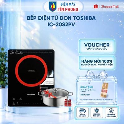Bếp điện từ đơn Toshiba IC-20S2PV, 2000W, khóa an toàn| Bảo hành 12 tháng