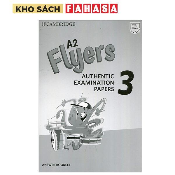 Sách ngoại văn: A2 Flyers 3 Answer Booklet: Authentic Examination Papers