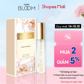 Nước hoa nữ Cindy Bloom Aura Rosa Hương Kiêu Sa Sang Trọng 10ml