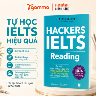 Sách - Hackers IELTS Reading - Luyện Thi IELTS Reading Band 3.0-6.0+ kèm lời giải (Gamma Books)