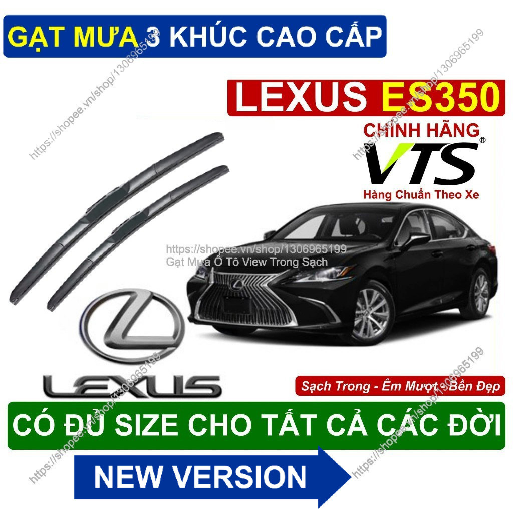 Gạt Mưa 3 Khúc Kính Lái Lexus ES350- Cặp Gạt Mưa  Kính Lái Cho Các Dòng Xe Lexus ES350