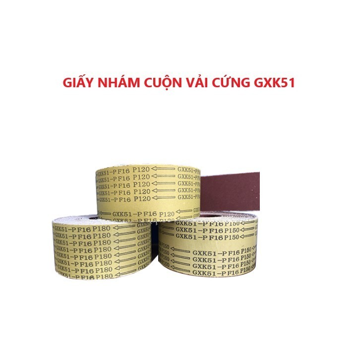 Giấy nhám vải cứng, giấy giáp vải cứng, Nhám cuộn GXK51 chà gỗ, số hạt từ P36 đến P240