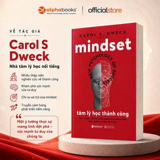 Sách - Tâm Lý Học Thành Công - Mindsetn - Carol S. Dweck (Alpha Books)