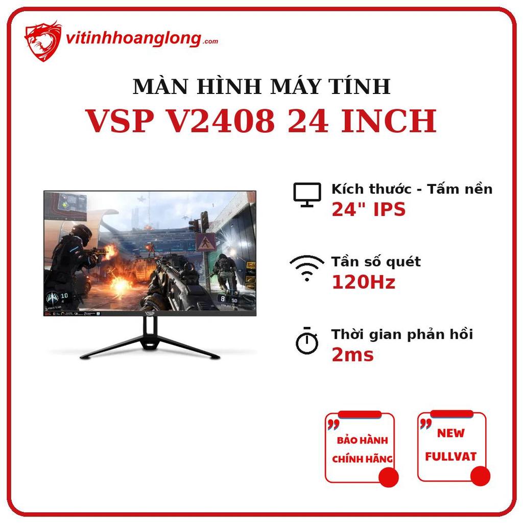 Màn hình LCD VSP 24 Inch V2408 FullHD, IPS, 120Hz, 2ms, Phẳng, Đen - Bảo hành chính hãng