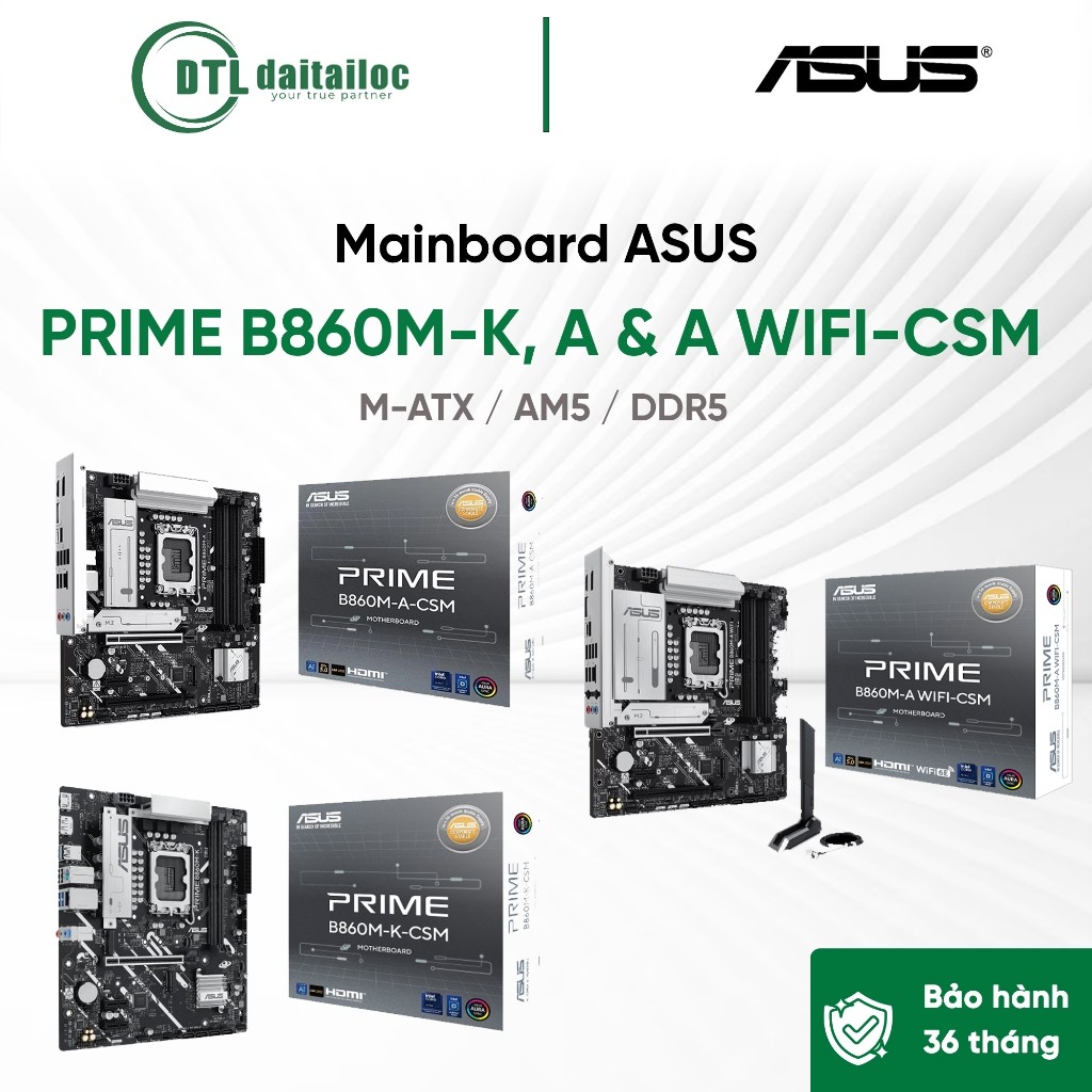 Mainboard Asus PRIME B860M-K-CSM, B860M-A-CSM & B860M-A-WIFI-CSM M-ATX / AM5 / DDR5 | Chính Hãng | B