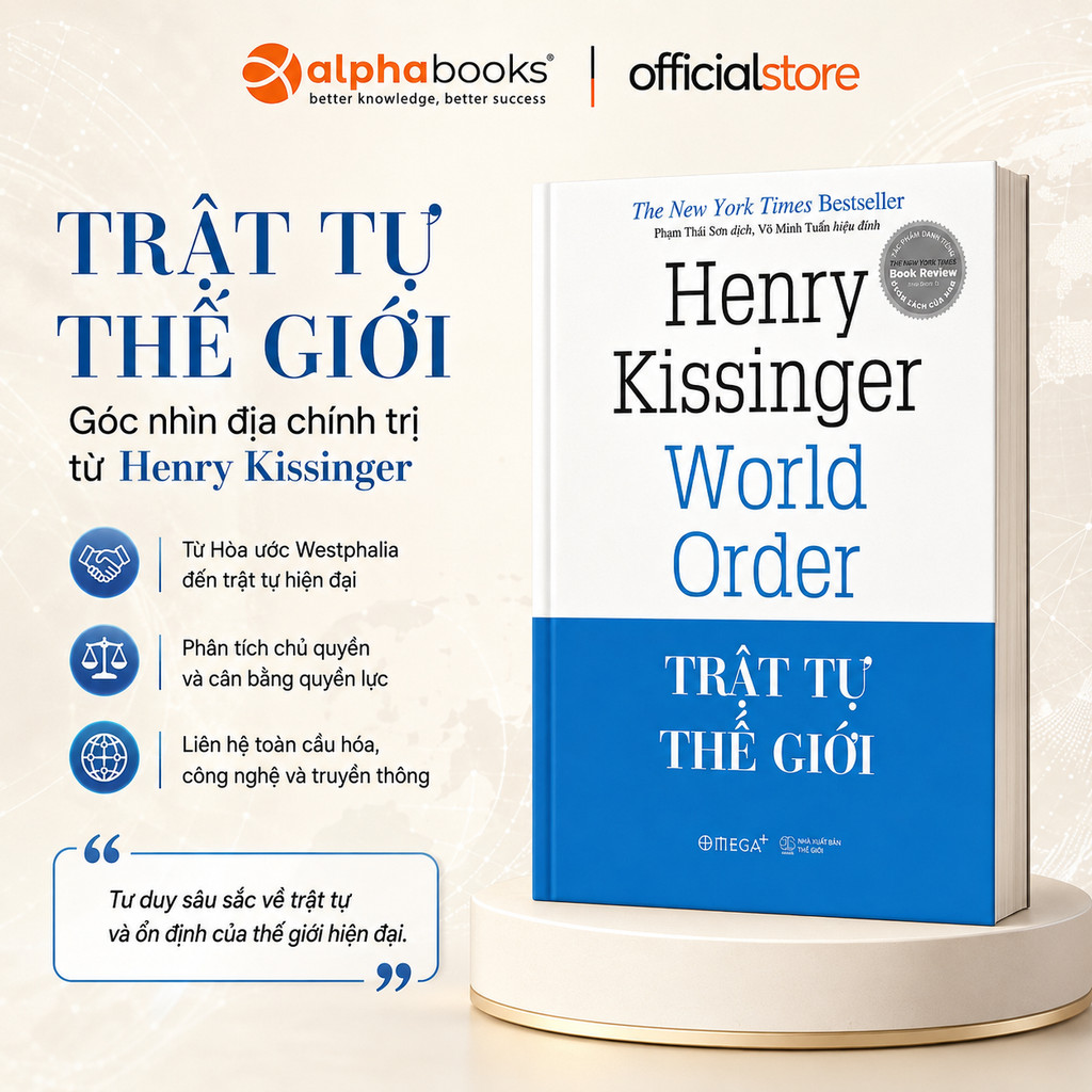 Sách - Trật Tự Thế Giới - Henry Kissinger (Tái Bản Mới Nhất) (Omega Plus)