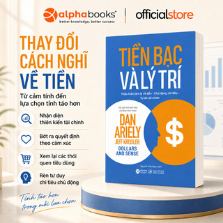Sách - Tiền Bạc Và Lý Trí - Dan Ariely (Alpha Books)
