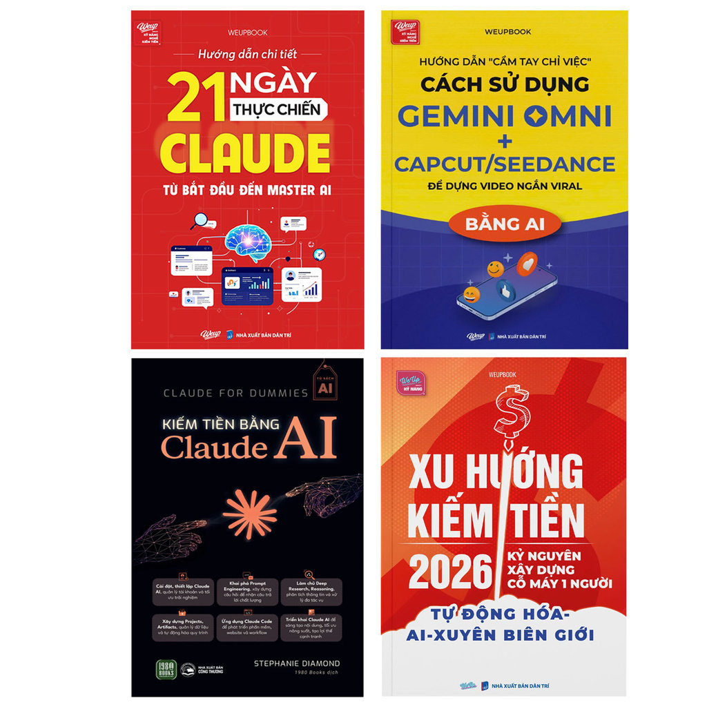 Sách Lẻ/Combo 4 Cuốn: 21 Ngày Thực Chiến Claude + Gemini Omni Capcut + Kiếm Tiền Bằng Claude AI + Xu