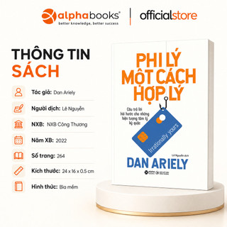 Sách - Phi Lý Một Cách Hợp Lý - Dan Ariely (Alpha Books)