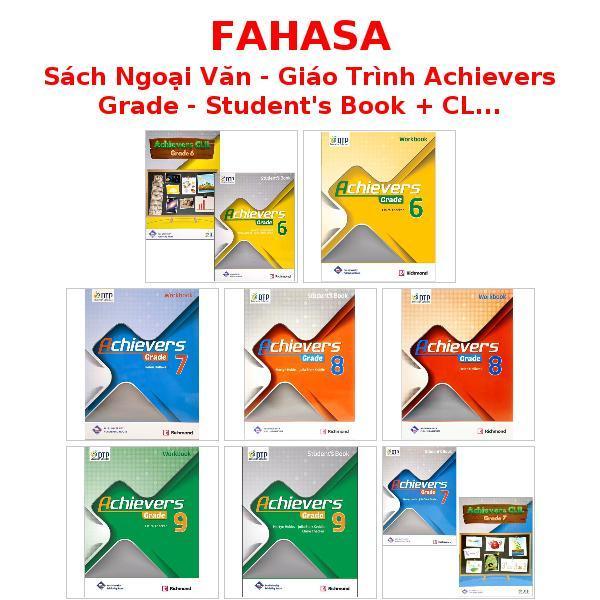 Sách Ngoại Văn - Giáo Trình Achievers Grade - Student's Book + CLIL Book + WorkBook - Level 6-9