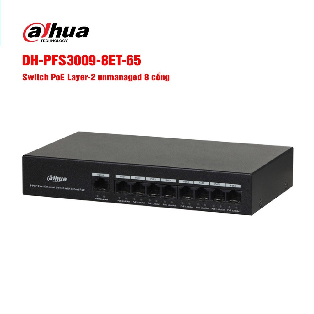 Thiết bị mạng HUB - SWITCH POE Dahua DH-PFS3009-8ET-65 chuyên sử dụng cấp nguồn cho camera poe, dễ q
