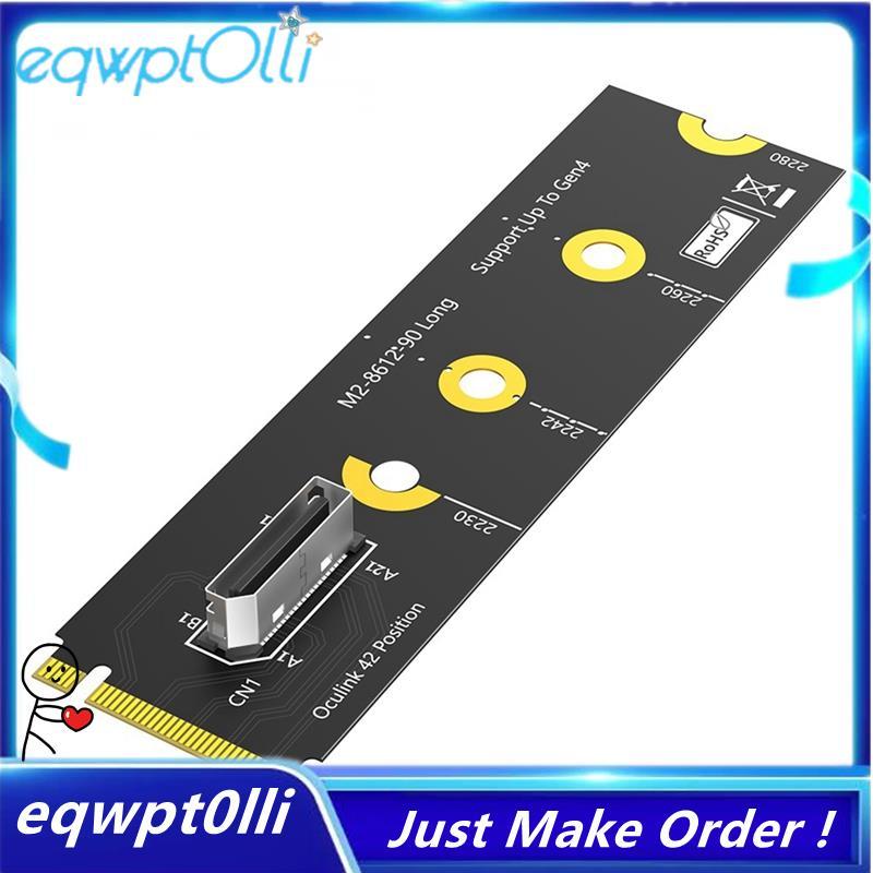  eQQ  2230 / 2242 / 2260 / 2280 M.2 NVME M Key to Oculink SFF-8612 Thẻ mở rộng PCIE4.0 sang SFF-8612