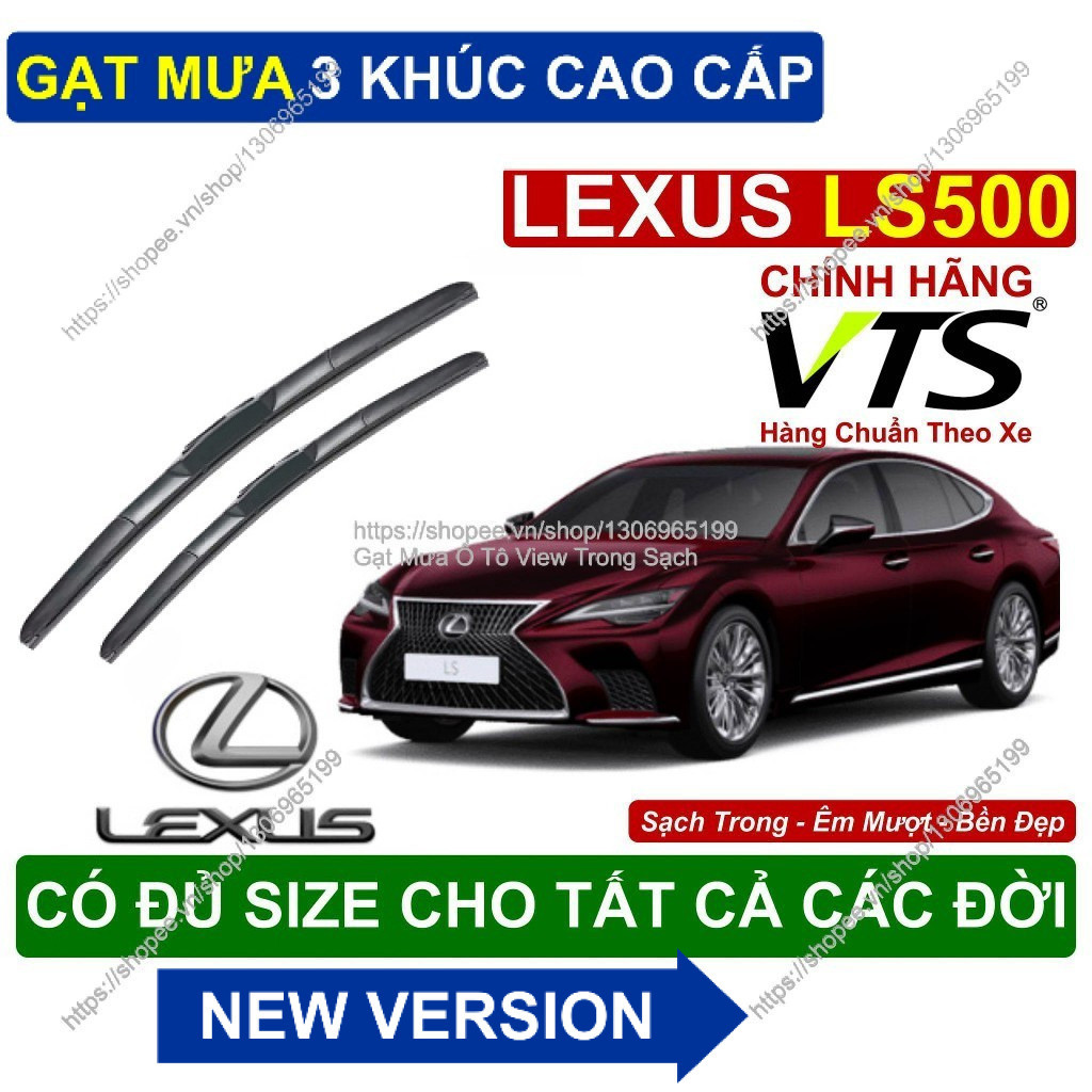 Gạt Mưa 3 Khúc Kính Lái Lexus LS500- Cặp Gạt Mưa  Kính Lái Cho Các Dòng Xe Lexus LS500
