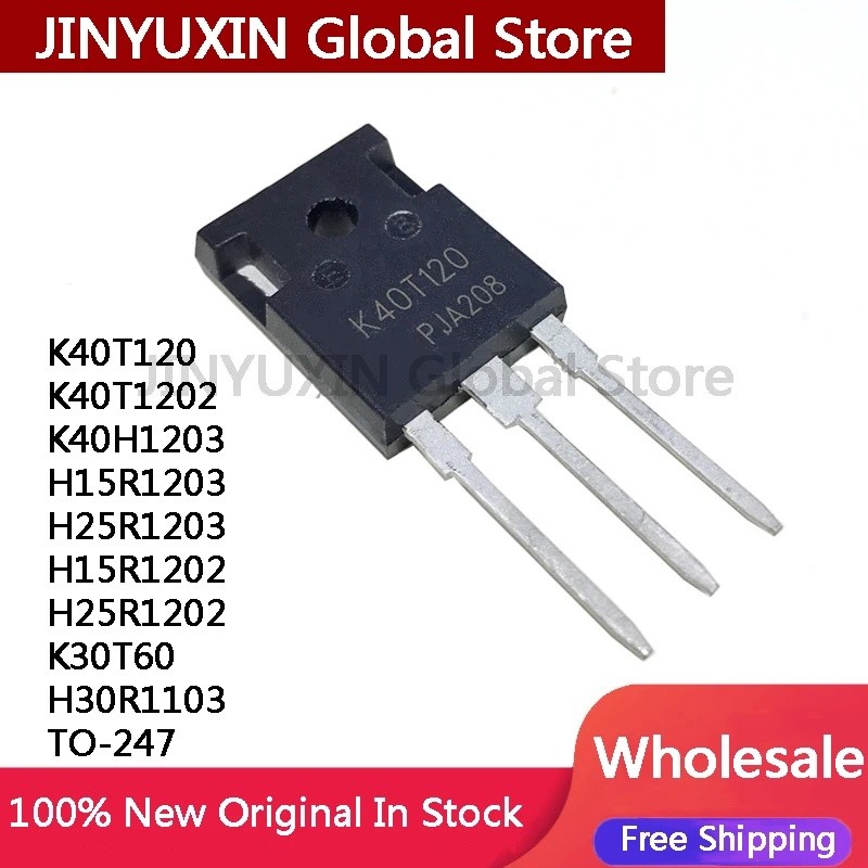 5 Cái K40T120 K40T1203 K40H1203 H15R1203 H25R1203 H15R1203 H15R1203 H25R1203 K30T60 H30R1102 TO-247 